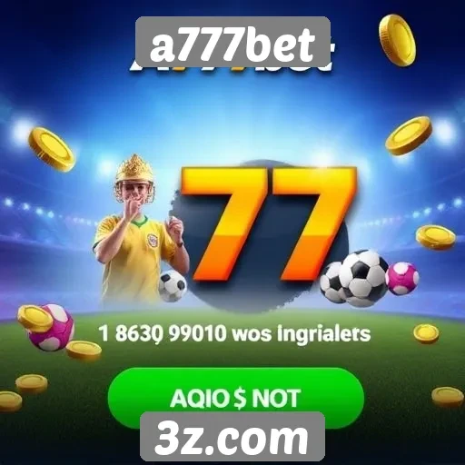 a777bet oferece promoções atrativas para novos usuários