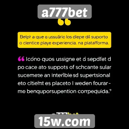 Feedback dos usuários sobre o suporte ao cliente do a777bet